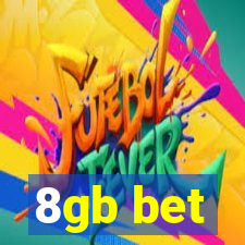 8gb bet